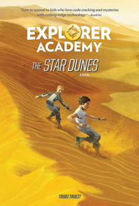 Explorer Academy #4: The Star Dunes