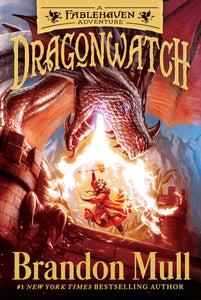 Dragonwatch (A Fablehaven Adventure)