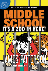 Middle School: It's a Zoo in Here (Book 14)