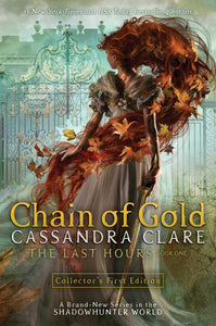 Chain of Gold (The Last Hours Book 1)