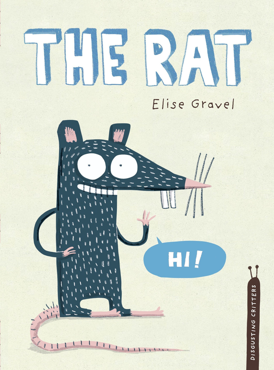 The Rat (Disgusting Critters)