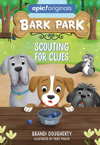 Scouting for Clues (Bark Park #2)