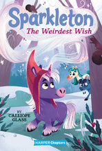 Load image into Gallery viewer, Sparkleton #4: The Weirdest Wish