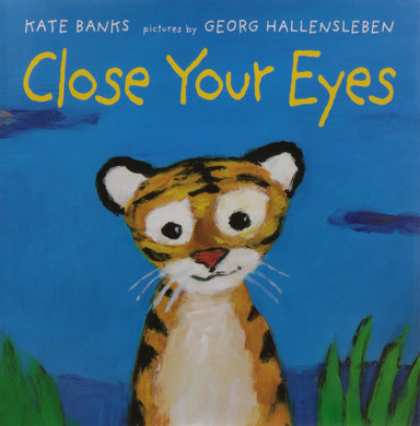 Close Your Eyes
