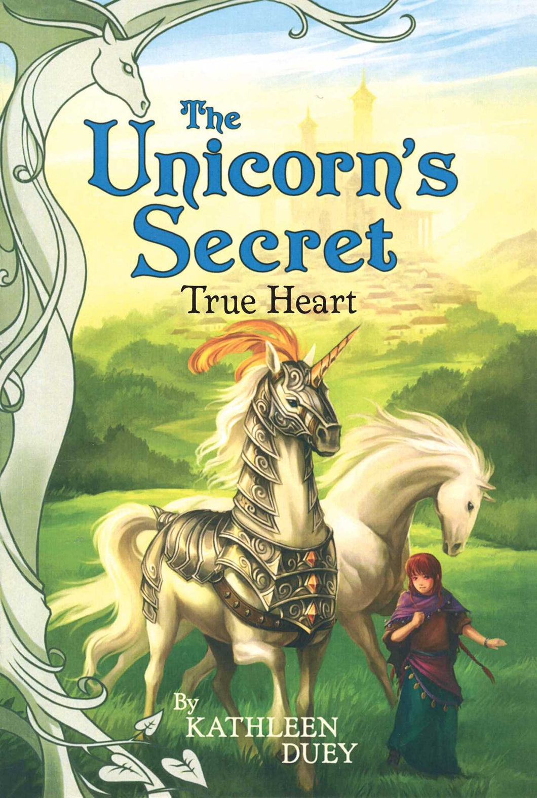 Unicorn's Secret Book 6: True Heart