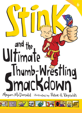 Stink: The Ultimate Thumb-Wrestling Smackdown (Book 6)