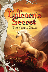 Unicorn's Secret Book 5: The Sunset Gates