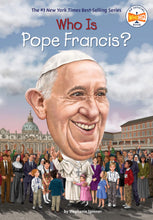 Load image into Gallery viewer, Who Was Pope Francis?