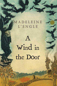 A Wind in the Door (A Wrinkle in Time Book 2)