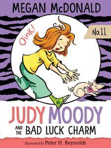 Judy Moody and the Bad Luck Charm (Book 11)