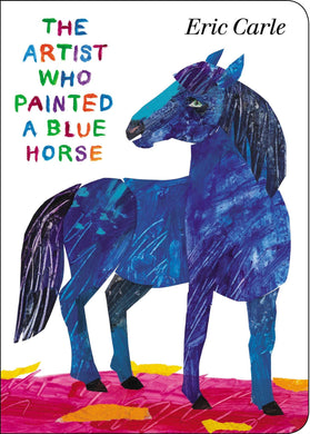 The Artist Who Painted a Blue Horse (Board Book)