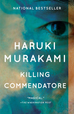 Killing Commendatore: A Novel