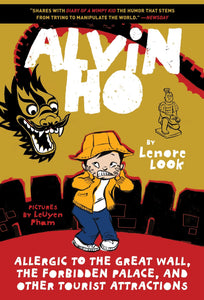Alvin Ho #6: Allergic to the Great Wall, the Forbidden Palace, and Other Tourist Attractions