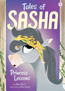 Tales of Sasha Book 4: Princess Lessons