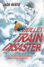 Load image into Gallery viewer, Bullet Train Disaster (Choose Your Destiny Volume 1)