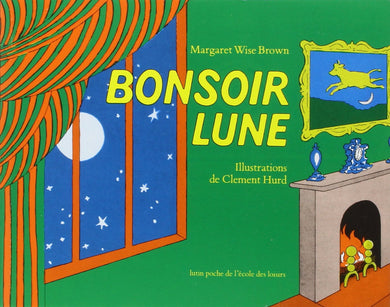 Bonsoir Lune / Goodnight Moon (French Edition)