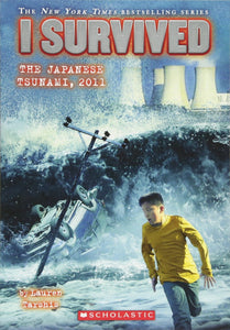 I Survived the Japanese Tsunami, 2011 (Book 8)