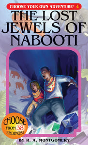 The Lost Jewels of Nabooti (Choose Your Own Adventure #4)