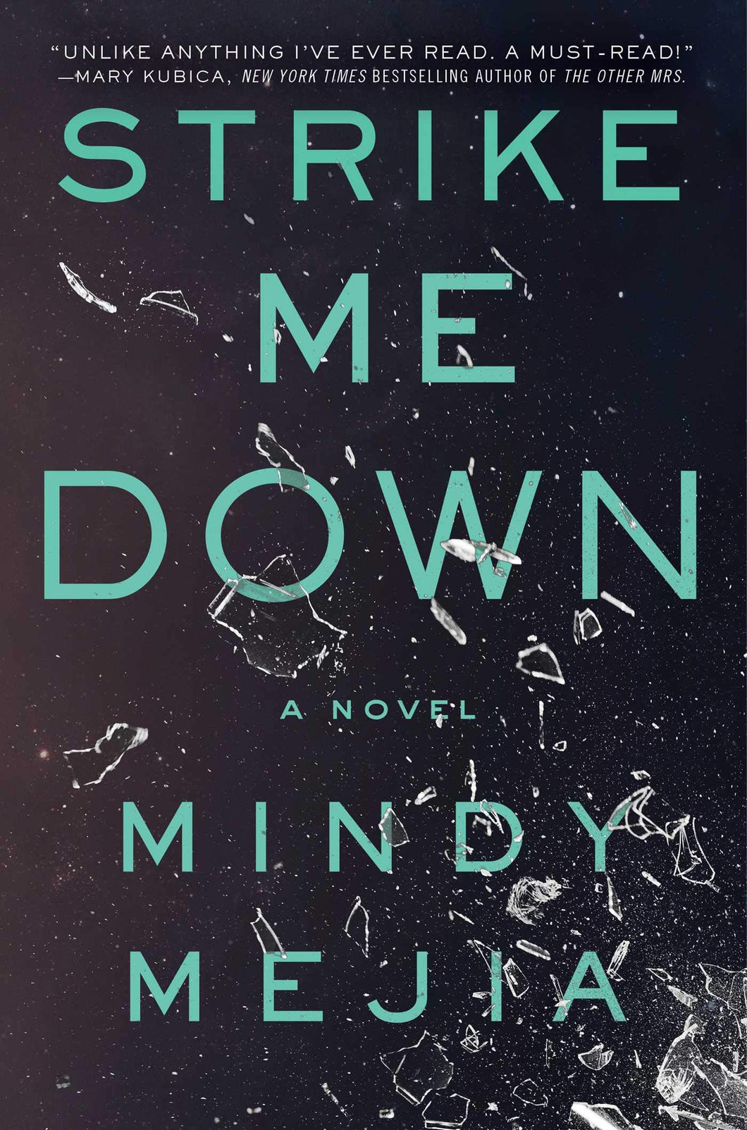 Strike Me Down: A Novel