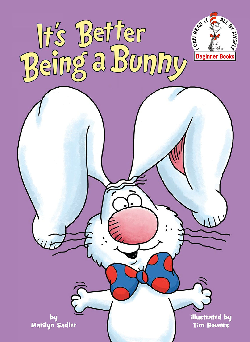 It's Better Being a Bunny (Dr. Seuss Beginner Books®)