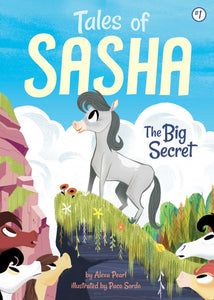 Tales of Sasha Book 1: The Big Secret