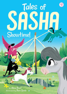 Tales of Sasha Book 8: Showtime!
