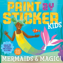 Load image into Gallery viewer, Paint by Sticker Kids: Mermaids &amp; Magic!