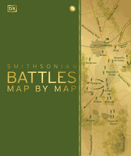 Load image into Gallery viewer, Smithsonian Battles Map by Map