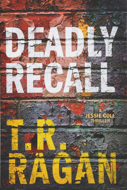 Deadly Recall (Jessie Cole Book 2)