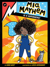 Load image into Gallery viewer, Mia Mayhem Is a Superhero!