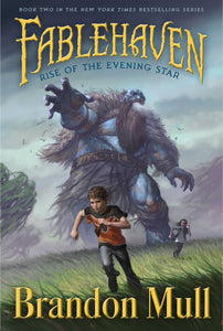 Rise of the Evening Star (Fablehaven Book 2)