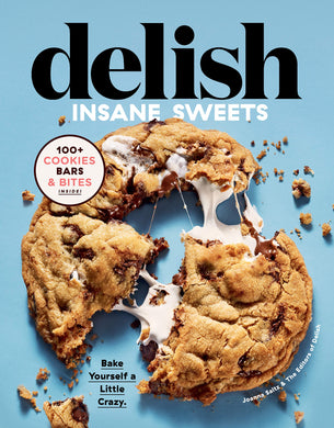 Delish: Insane Sweets