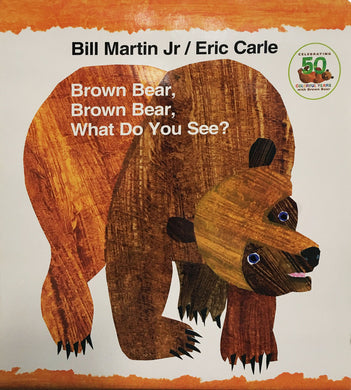 Brown Bear, Brown Bear, What Do You See? (Lap Board Book)