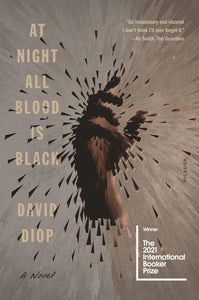 At Night All Blood Is Black: A Novel