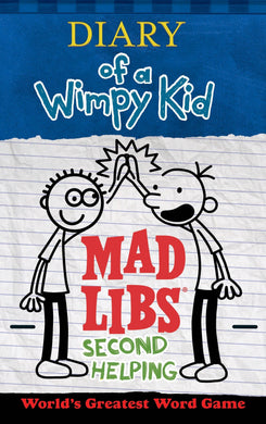 Diary of a Wimpy Kid Mad Libs - Second Helping