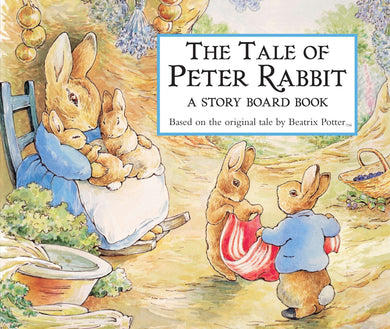 The Tale of Peter Rabbit (Story Board Book)