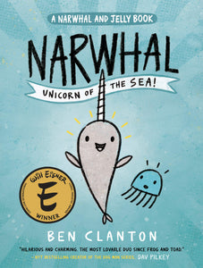 Narwhal: Unicorn of the Sea (Book #1)