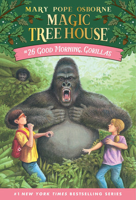 Good Morning, Gorillas (Magic Tree House, No. 26)