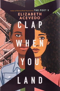 Clap When You Land (Signed First Edition)