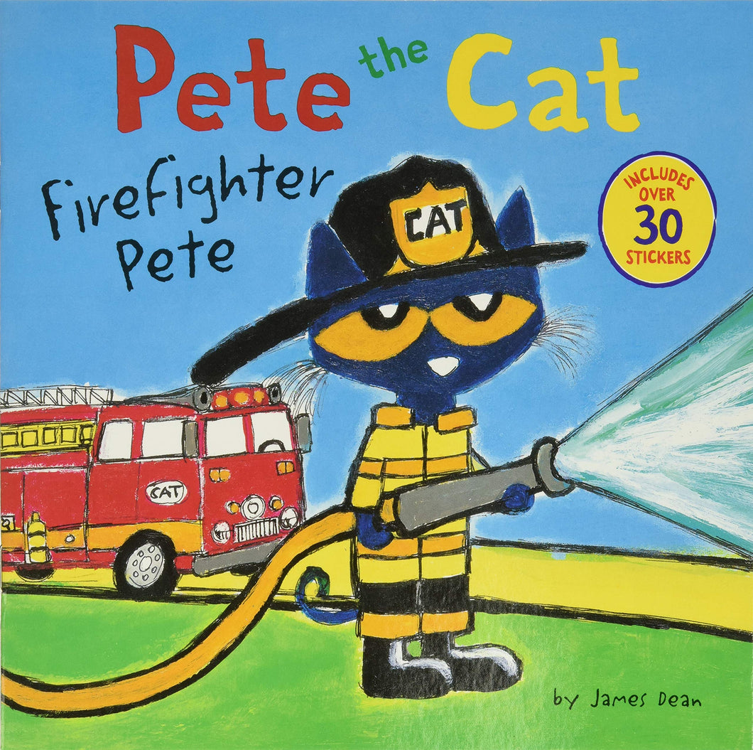 Pete the Cat: Firefighter Pete