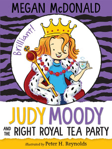 Judy Moody and the Right Royal Tea Party (Book 14)