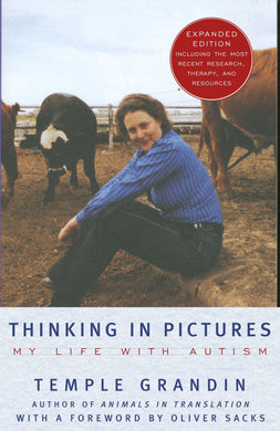Thinking in Pictures, Expanded Edition: My Life with Autism