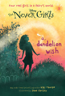Never Girls #3: A Dandelion Wish