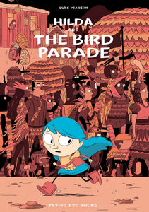 Hilda and the Bird Parade (Book 3)