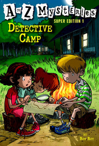 Detective Camp (A to Z Mysteries Super Edition, No. 1)