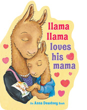 Load image into Gallery viewer, Llama Llama Loves His Mama