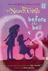 Never Girls #9: Before the Bell