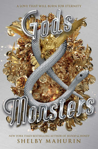 Gods & Monsters (Serpent & Dove)