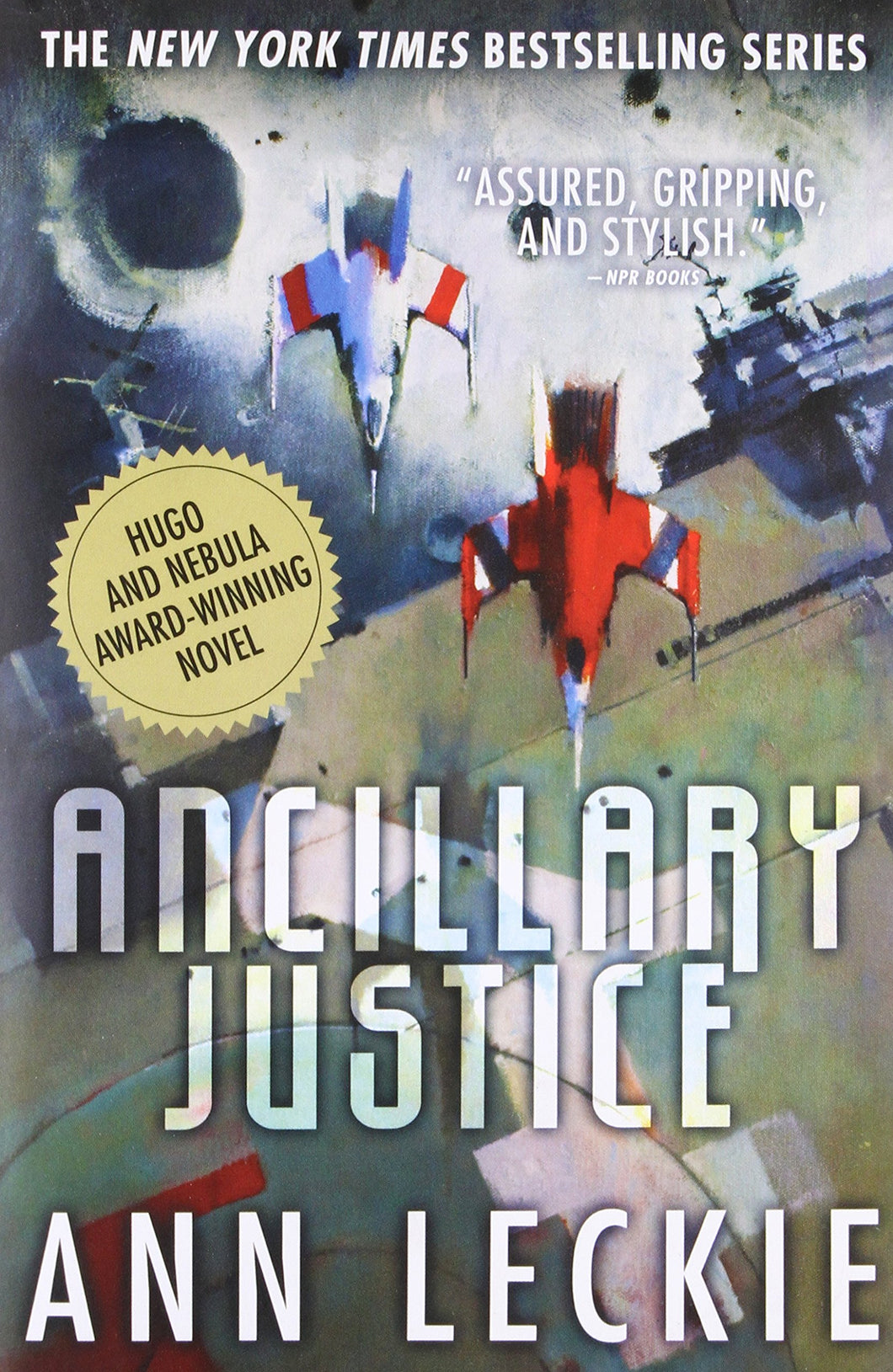 Ancillary Justice (Imperial Radch Trilogy Book 1)