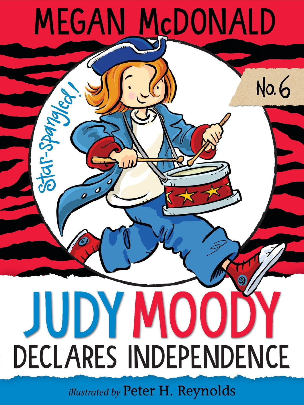 Judy Moody Declares Independence (Book 6)